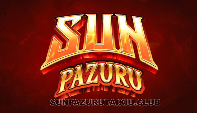 Sun pazuru tài xỉu Sun pazuru tài xỉu